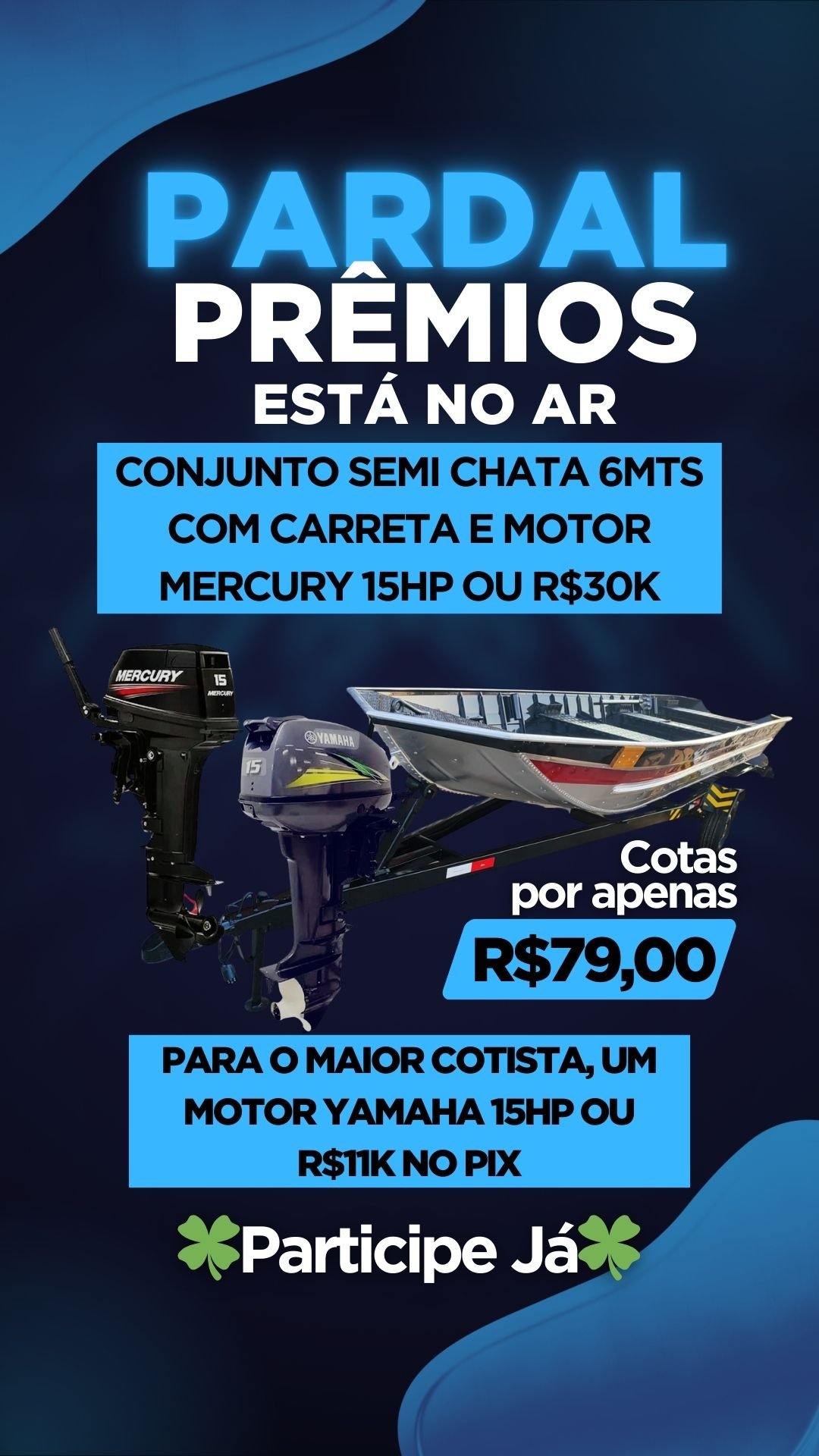CONJUNTO SEMI CHATA 6MTS COM CARRETA E MOTOR MERCURY 15HP